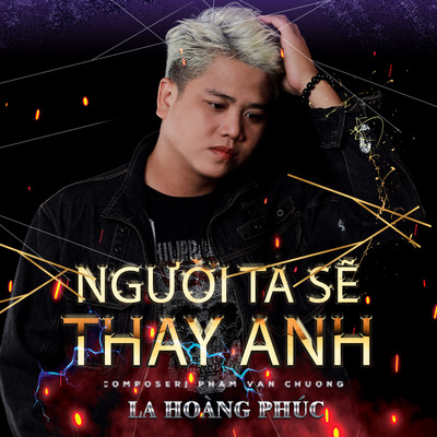アルバム/Nguoi Ta Se Thay Anh/La Hoang Phuc