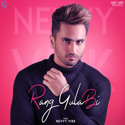 Rang Gulabi/Nevvy Virk