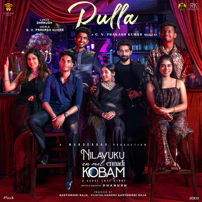 シングル/Pulla (From ”Nilavuku En Mel Ennadi Kobam”)/G. V. Prakash Kumar & Dhanush