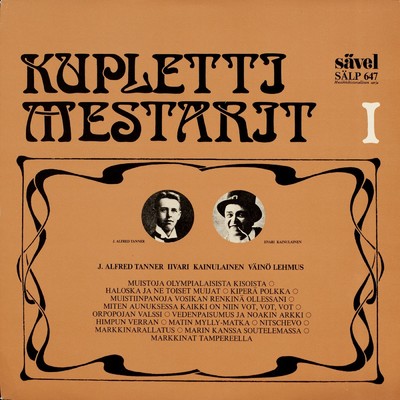 Kuplettimestarit 1/J. Alfred Tanner／Iivari Kainulainen