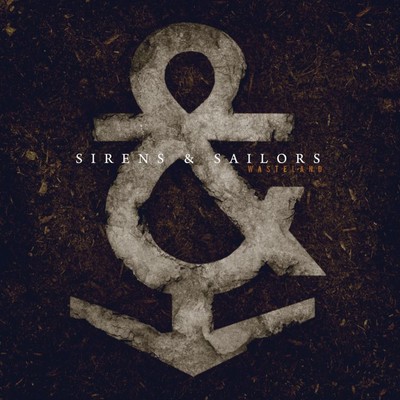 Wasteland - EP/Sirens And Sailors
