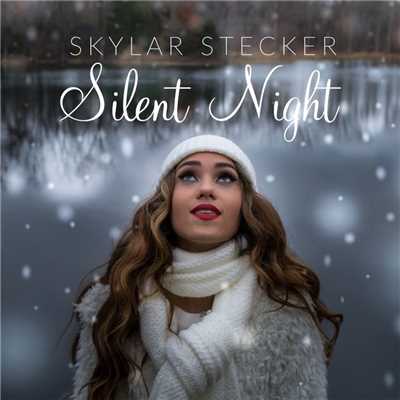 Silent Night/Skylar Stecker