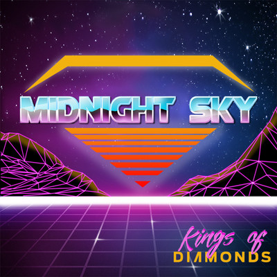 シングル/Midnight Sky/Kings of Diamonds