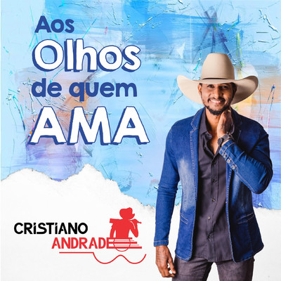 シングル/Aos Olhos de Quem Ama/Cristiano Andrade