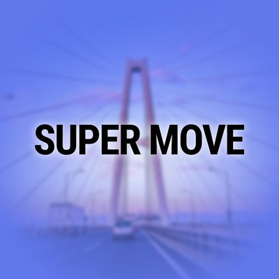 SUPER MOVE/HOT PROMPT