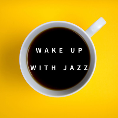 アルバム/WAKE UP WITH JAZZ/TK lab