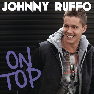 On Top/Johnny Ruffo