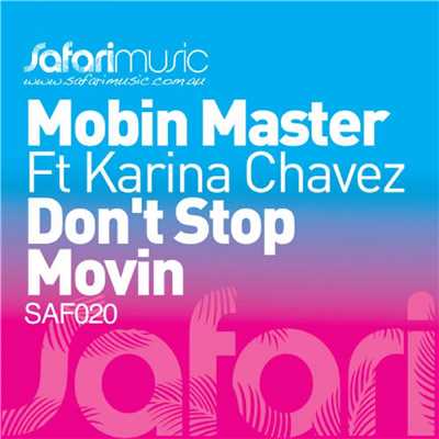 Don't Stop Movin' (Polyfonik Dirty Disco Mix) [feat. Karina Chavez]/Mobin Master