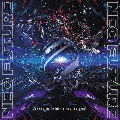 アルバム/NEO FUTURE/Vertex in Origin