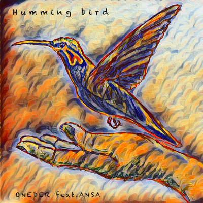 シングル/Humming bird (feat. ANSA)/ONEDER