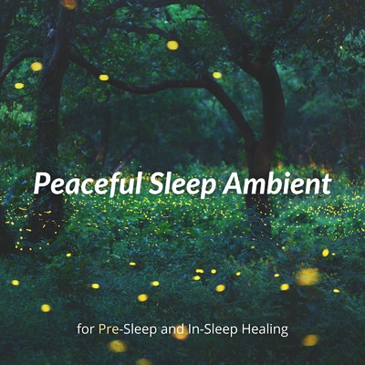 森のヒーリング/Sleep Music α