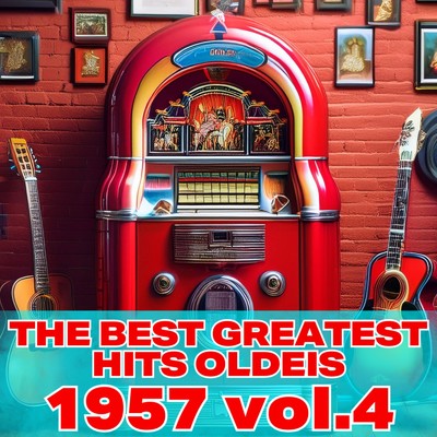 アルバム/THE BEST GREATEST HITS OLDEIS 1957 vol.4/Various Artists