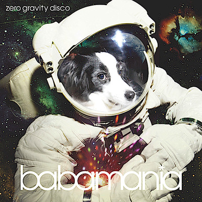 アルバム/Zero Gravity Disco/babamania