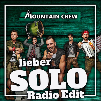 シングル/Lieber solo (Radio Edit)/Mountain Crew