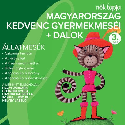 Magyarorszag Kedvenc Gyermekmesei + Dalok 3. (Allatmesek)/Various Artists