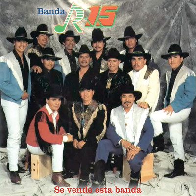 アルバム/Se Vende Esta Banda/Banda R-15