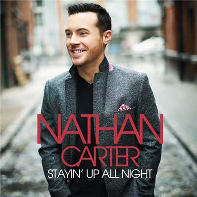 アルバム/Stayin' Up All Night/Nathan Carter