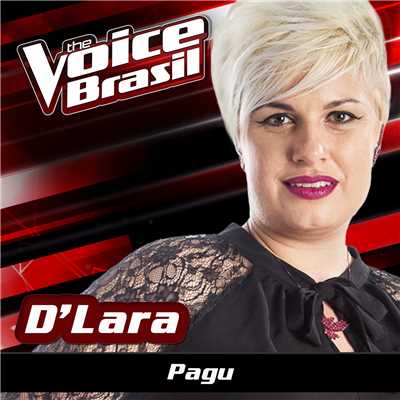 シングル/Pagu (The Voice Brasil 2016)/D'Lara