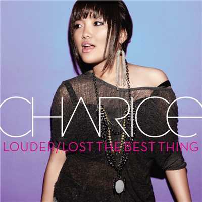 シングル/Lost the Best Thing/Charice