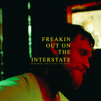 Freakin' Out On The Interstate (Live From Alex The Great)/Briston Maroney