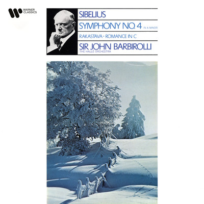 Sibelius: Symphony No. 4, Rakastava & Romance in C Major/Sir John Barbirolli