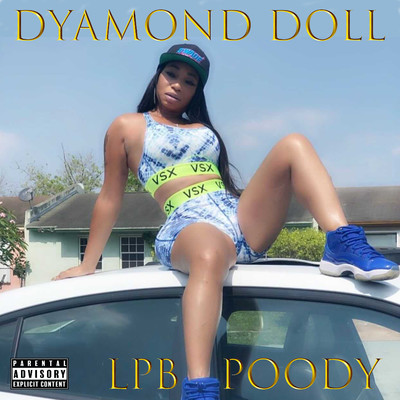 Money Make Me Wet (Remix)/Dyamond Doll, LPB Poody
