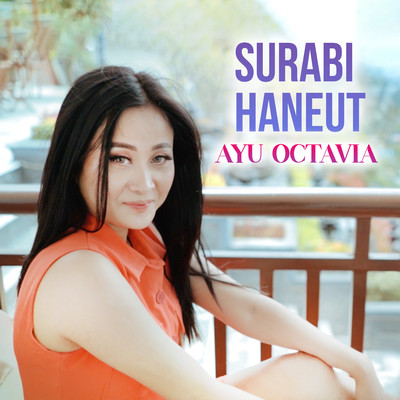シングル/Surabi Haneut/Ayu Octavia