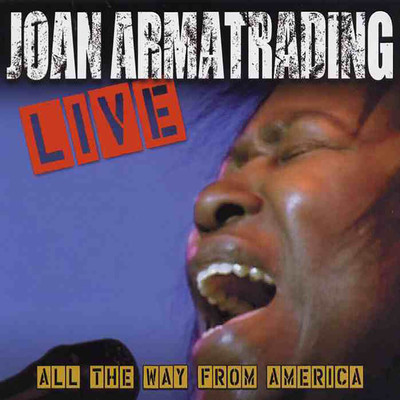 All The Way From America (Live)/Joan Armatrading
