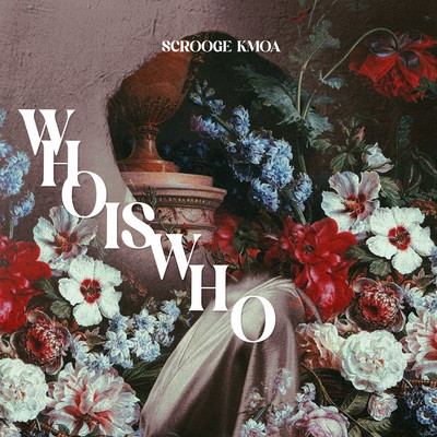 Who Is Who EP/Scrooge KMOA