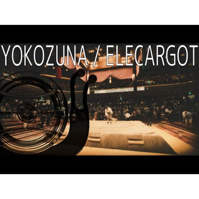 YOKOZUNA/ELECARGOT