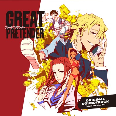 TVアニメ「GREAT PRETENDER」Original Soundtrack/やまだ豊／YVY