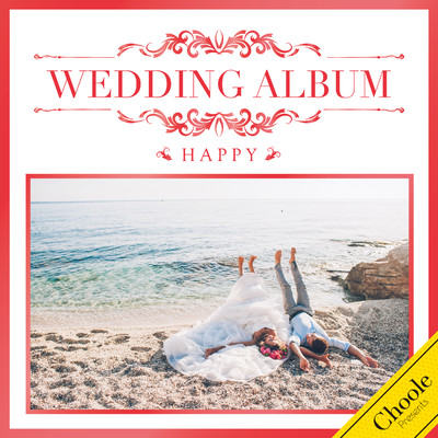 WEDDING ALBUM -HAPPY-/WEDDING BGM COLLECTION