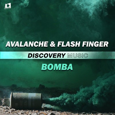 Bomba (Radio Edit)/AvAlanche & Flash Finger