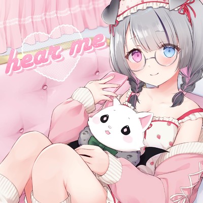 シングル/hear me (feat. Nanoha。)/T-J