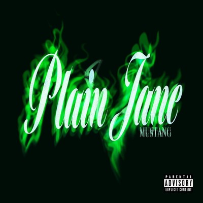 Plain Jane/MUSTANG
