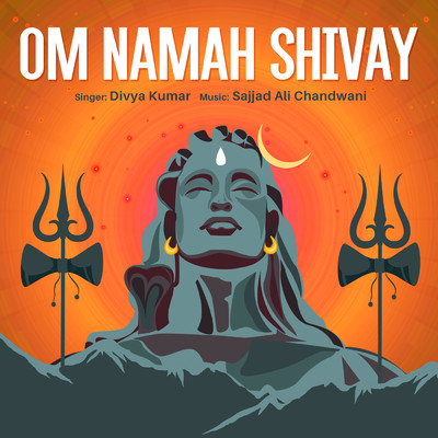 シングル/Om Namah Shivay/Divya Kumar