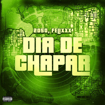 シングル/Dia De Chapar/2050／Felixxx