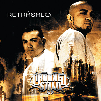 シングル/Retrasalo (Version Banda)/Crooked Stilo