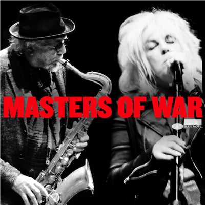Masters Of War (featuring Lucinda Williams／Live)/チャールス・ロイド&ザ・マーヴェルス