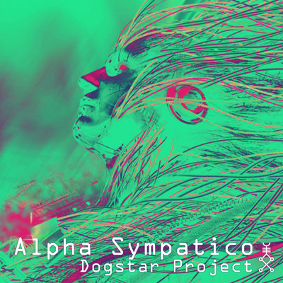 シングル/Alpha Sympatico/Dogstar Project