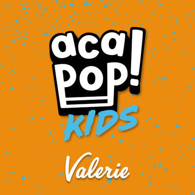 Valerie/Acapop！ KIDS