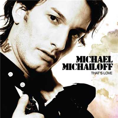 シングル/That's Love (Acoustic)/Michael Michailoff