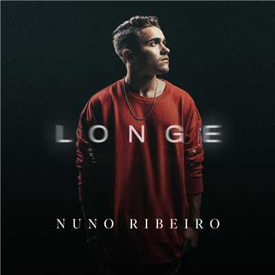 Longe/Nuno Ribeiro