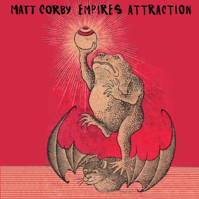 Empires Attraction/Matt Corby