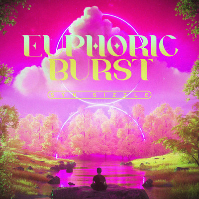 Euphoric Burst/Syn Sizzle
