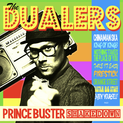 Prince Buster Shakedown/The Dualers