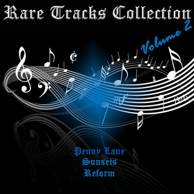 Rare Tracks Collection, Vol. 2/Reform
