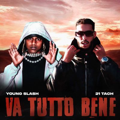 シングル/VA TUTTO BENE (feat. 21 Tach)/Young Slash