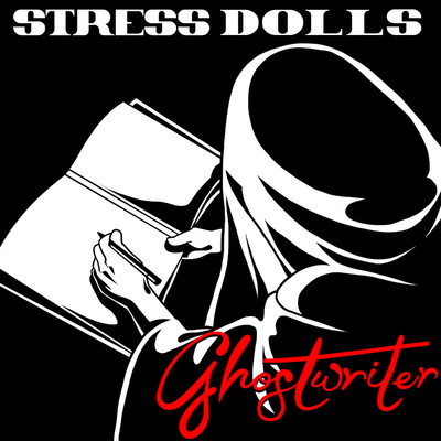 Ghostwriter/Stress Dolls