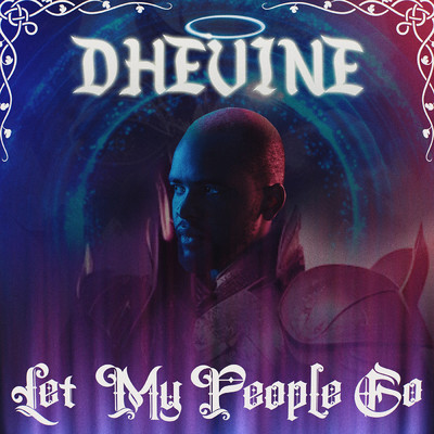Let My People Go/Dhevine